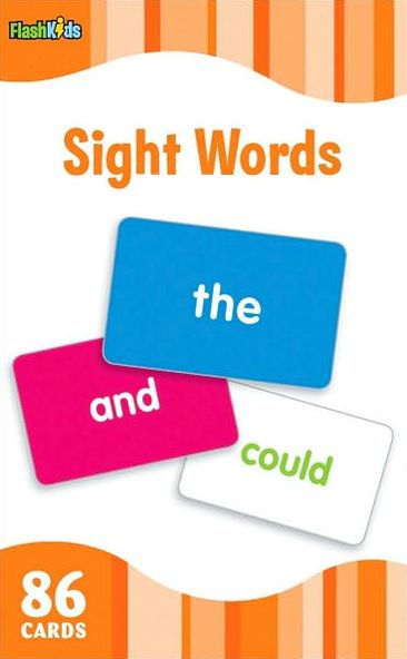 Sight Words (Flash Kids Flash Cards) by Flash Kids Editors, Paperback