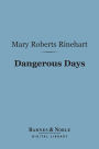 Dangerous Days (Barnes & Noble Digital Library)