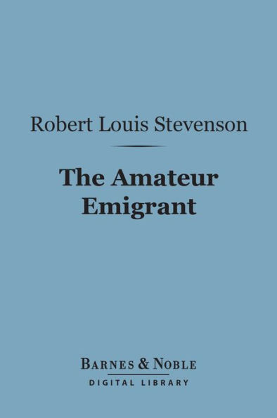 Amateur Emigrant (Barnes & Noble Digital Library)