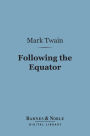 Following the Equator (Barnes & Noble Digital Library)