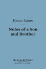 Notes of a Son and Brother (Barnes & Noble Digital Library)