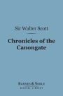 Chronicles of the Canongate (Barnes & Noble Digital Library)