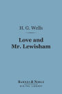 Love and Mr. Lewisham (Barnes & Noble Digital Library)