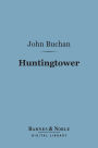 Huntingtower (Barnes & Noble Digital Library)