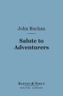 Salute to Adventurers (Barnes & Noble Digital Library)