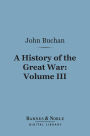 A History of the Great War, Volume 3 (Barnes & Noble Digital Library)