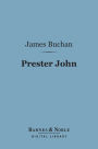 Prester John (Barnes & Noble Digital Library)