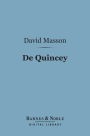 De Quincey (Barnes & Noble Digital Library): English Men of Letters Series