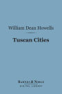 Tuscan Cities (Barnes & Noble Digital Library)