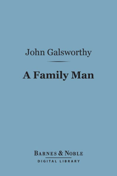 A Family Man (Barnes & Noble Digital Library)