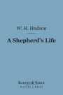 A Shepherd's Life (Barnes & Noble Digital Library): Impressions of the South Wiltshire Downs
