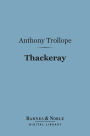 Thackeray (Barnes & Noble Digital Library): English Men of Letters Series
