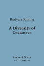 A Diversity of Creatures (Barnes & Noble Digital Library)