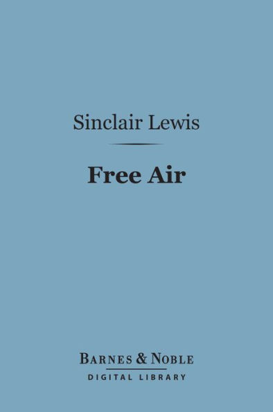 Free Air (Barnes & Noble Digital Library)