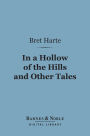 In a Hollow of the Hills (Barnes & Noble Digital Library)