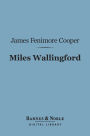 Miles Wallingford (Barnes & Noble Digital Library): A Sequel to 