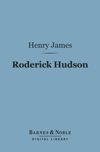 Roderick Hudson (Barnes & Noble Digital Library)