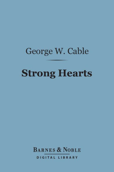 Strong Hearts (Barnes & Noble Digital Library)