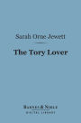 The Tory Lover (Barnes & Noble Digital Library)