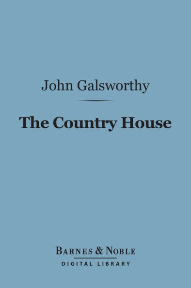 The Country House (Barnes & Noble Digital Library)