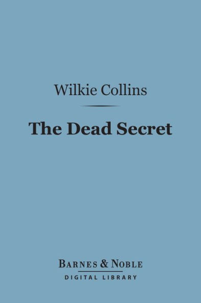 The Dead Secret (Barnes & Noble Digital Library)