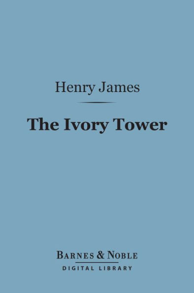 The Ivory Tower (Barnes & Noble Digital Library)