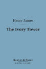 The Ivory Tower (Barnes & Noble Digital Library)