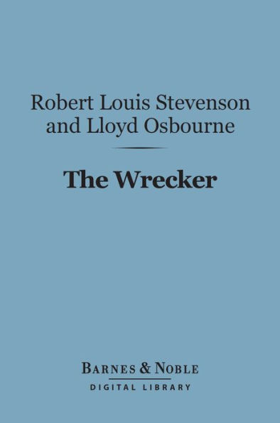 The Wrecker (Barnes & Noble Digital Library)