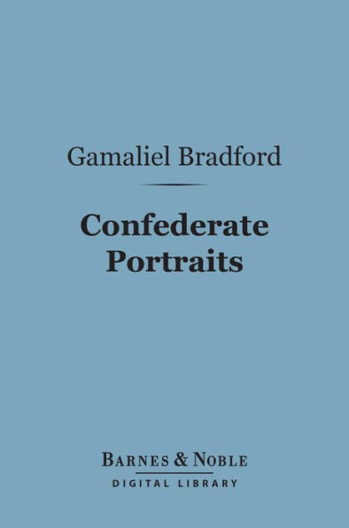 Confederate Portraits (Barnes & Noble Digital Library)