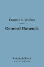 General Hancock (Barnes & Noble Digital Library)