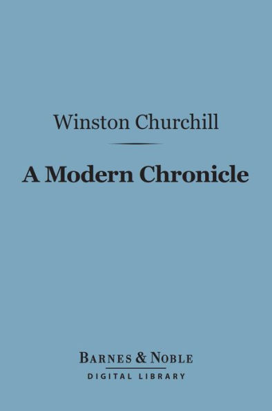 A Modern Chronicle (Barnes & Noble Digital Library)