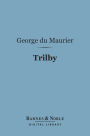 Trilby (Barnes & Noble Digital Library)