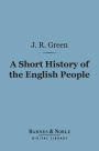 A Short History of the English People (Barnes & Noble Digital Library)