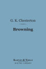 Browning (Barnes & Noble Digital Library): English Men of Letters Series