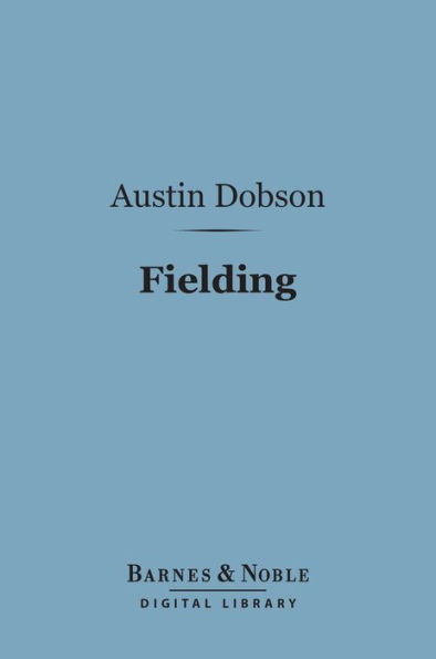 Fielding (Barnes & Noble Digital Library): English Men of Letters Series