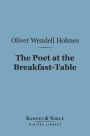 The Poet at the Breakfast-Table (Barnes & Noble Digital Library)