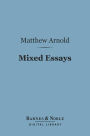 Mixed Essays (Barnes & Noble Digital Library): Second Edition