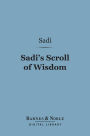 Sadi's Scroll of Wisdom (Barnes & Noble Digital Library)