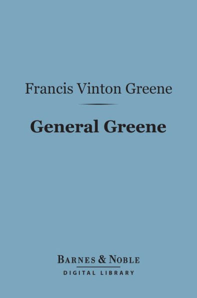 General Greene (Barnes & Noble Digital Library)