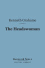 The Headswoman (Barnes & Noble Digital Library)