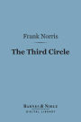 The Third Circle (Barnes & Noble Digital Library)
