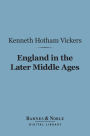 England in the Later Middle Ages (Barnes & Noble Digital Library)