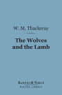 The Wolves and the Lamb (Barnes & Noble Digital Library)