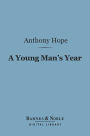 A Young Man's Year (Barnes & Noble Digital Library)