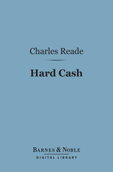 Hard Cash (Barnes & Noble Digital Library)
