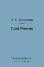 Last Poems (Barnes & Noble Digital Library)