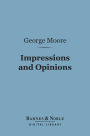 Impressions and Opinions (Barnes & Noble Digital Library)