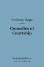 Comedies of Courtship (Barnes & Noble Digital Library)