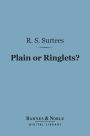 Plain or Ringlets? (Barnes & Noble Digital Library)