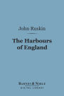 The Harbours of England (Barnes & Noble Digital Library)